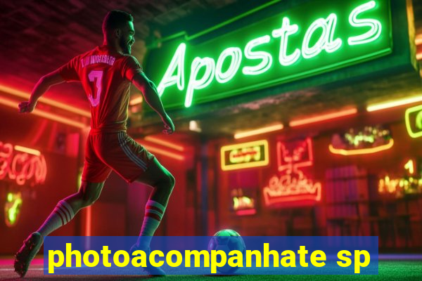 photoacompanhate sp